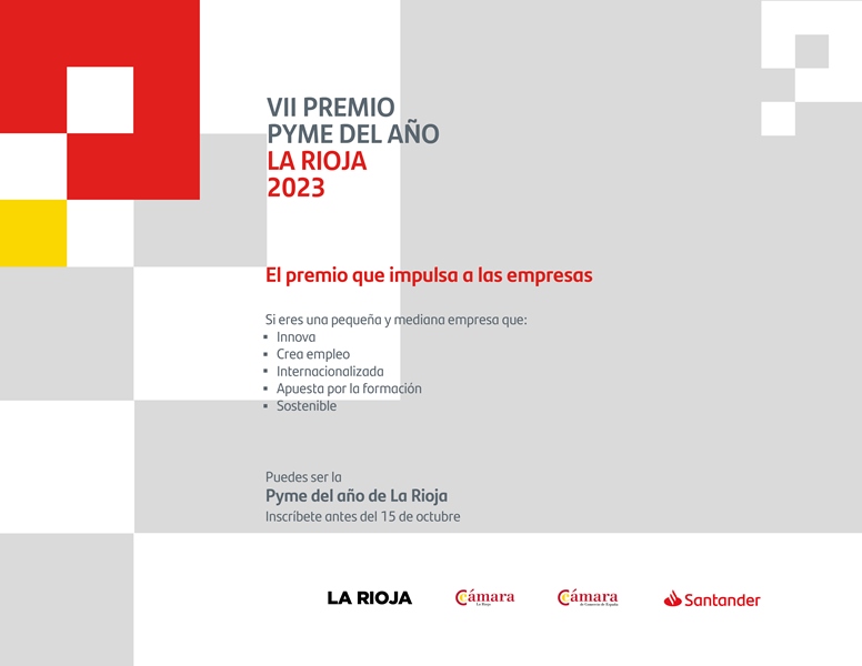 Banco Santander y la Cámara Oficial de Comercio, Industria y Servicios de La Rioja convocan, en colaboración con la Cámara de España y el diario La Rioja, la séptima edición del Premio Pyme del Año de La Rioja. 
